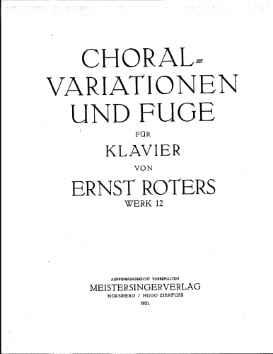 Roters - Choral Variations and Fugue for Piano, Op. 12 - Score