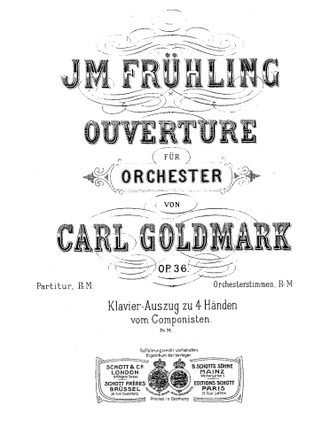 Goldmark - Im Frühling, Overture for orchestra - For Piano 4 hands (Goldmark) - Score