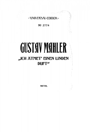 Mahler - Rückert Lieder - Vocal Score Selections - 1. Ich atmet einen linden Duft (D major, medium voice)