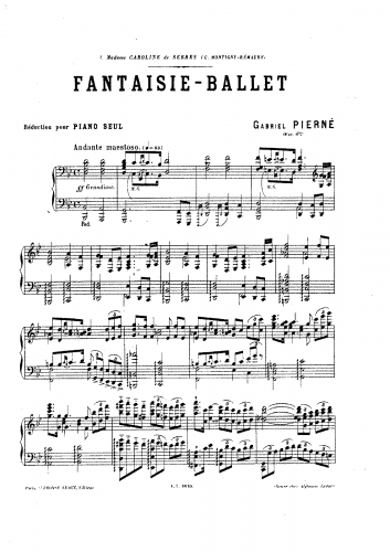 Pierné - Fantaisie-Ballet, Op. 6 - Piano solo - Score
