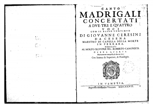 Ceresini - Madrigali concertati a due, tre e quattro voci con il Basso Continuo, Op. 4 - Score