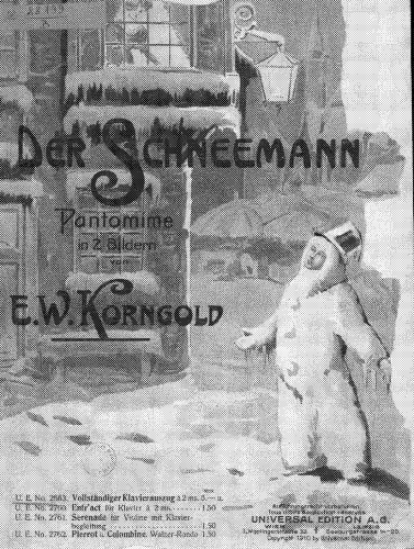 Korngold - Der Schneemann - Complete Pantomime For Piano solo (Composer) - Score
