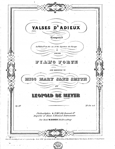 Meyer - Valses d'adieux composed in Philad[elphi]a on the eve of his departure for Europe - Score