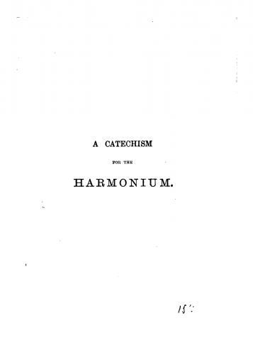 Hiles - A Catechism for the Harmonium - Complete book