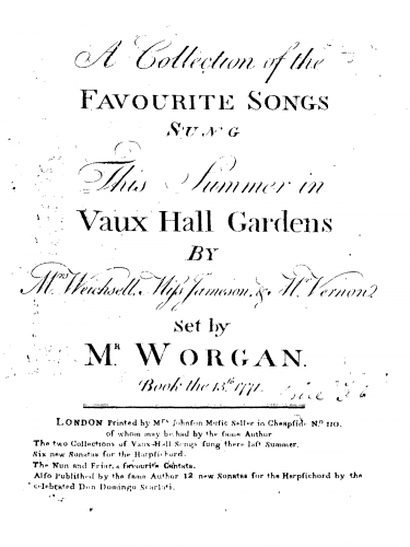 Worgan - A Collection of the Favourite Songs sung this Summer at Vaux Hall Gardens - Book 13
