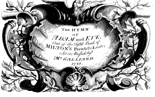 Galliard - The Hymn of Adam and Eve, out of the 5th Book of John Milton's Paradise Lost - Score