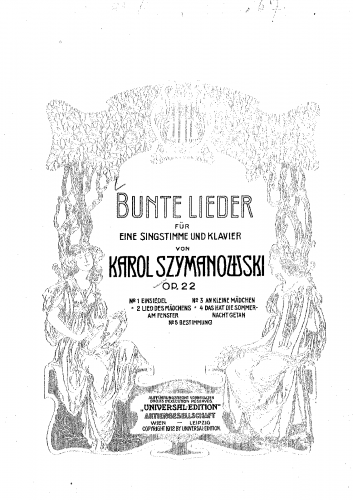 Szymanowski - Bunte Lieder, Op. 22 - ''Colorful Songs, Op. 22'' - Score
