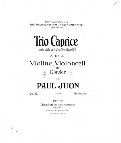 Juon - Piano Trio No. 2, Op. 39 (Trio-Caprice 'nach Gösta Berling' in D Major)