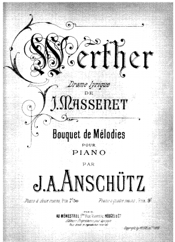 Anschütz - Bouquet de mélodies sur 'Werther' - Score