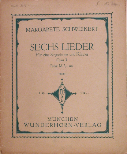 Schweikert - 6 Lieder, Op. 3 - Score