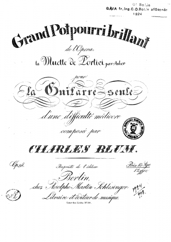 Blum - Grand Potpourri brillant pour la guitare seule de l'opera ''La Muette de Portici'' par Auber, Op. 98 - Score