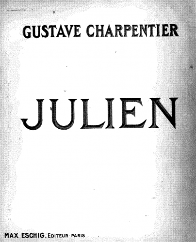 Charpentier - Julien, ou La vie du poète - Vocal Score - Score