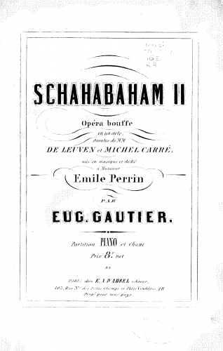 Gautier - Schahabaham II - Vocal Score - Score