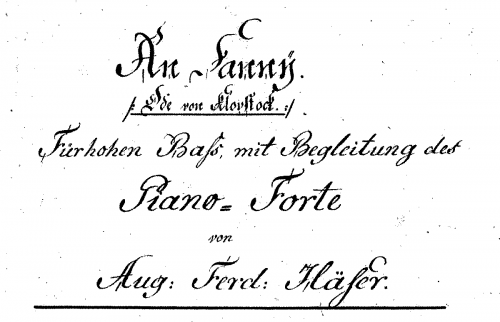 Haeser - An Fanny: Ode von Klopstock. Fuer hoehen Bass mit Begleitung des Piano-Forte - Score