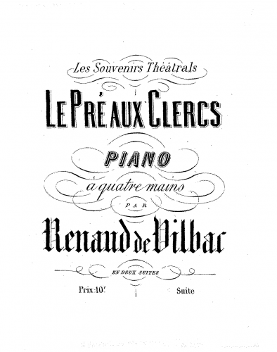 Hérold - Le pré aux clercs - Selection For Piano 4 hands (Vilbac) - Suite No1