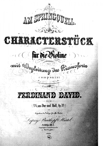 David - 25 Etuden, Capricien und Charakterstucke - For Violin and Piano (Composer) - 6. Am Springquell