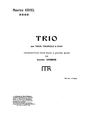 Ravel - Piano Trio - For Piano 4 hands (Garban) - Score