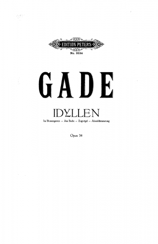 Gade - 4 Idyllen, Op. 34 - Piano Score - Score