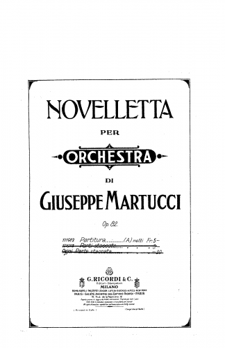 Martucci - 3 Pezzi - 2. Novelletta For Orchestra (Composer) - Score