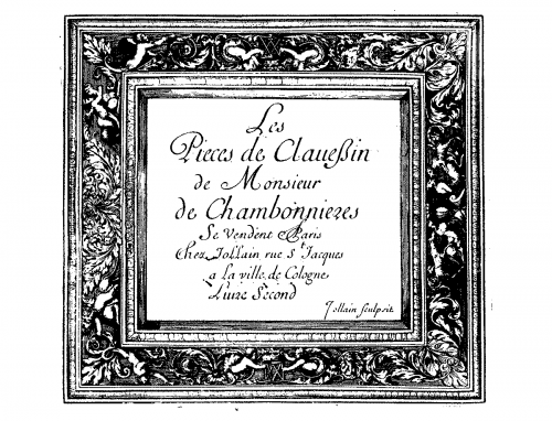 Chambonnières - Les pièces de clavecin, livre second - Score