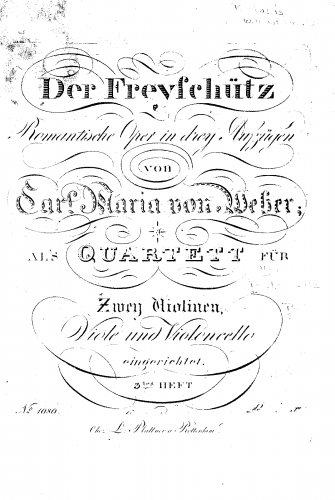 Weber - Der Freischütz, Op. 77 - Selections For 2 Violins, Viola and Cello