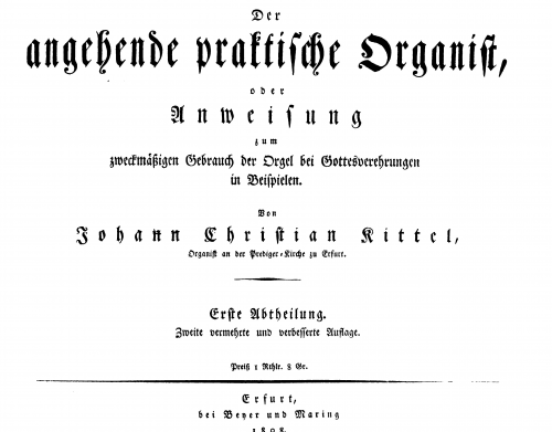 Kittel - Der angehende praktische Organist - Organ Scores - Complete book