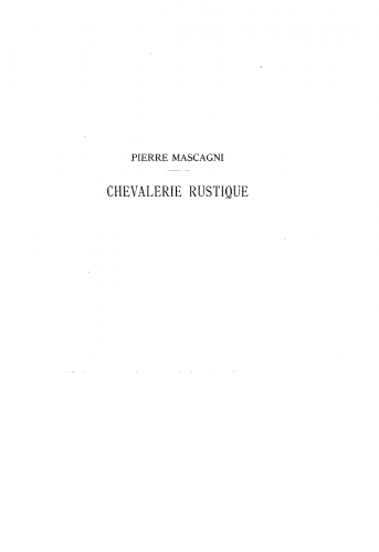 Mascagni - Cavalleria rusticana - Complete Opera For Piano solo (Mugnone) - Score