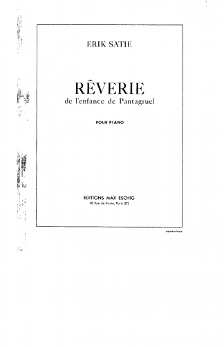Satie - Rêverie de l'enface de Pantagruel - Rêverie de l'enfance de Pantagruel For Piano solo (Satie) - Score