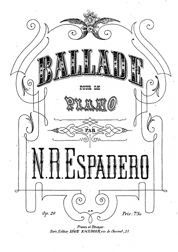 Ruiz Espadero - Ballade No. 1 - Score