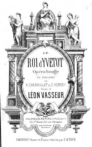 Vasseur - Le roi d'Yvetot - Vocal Score - Score