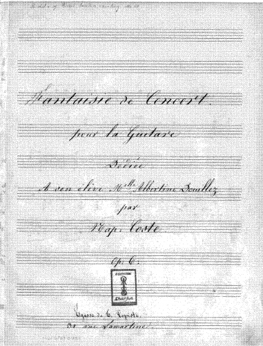 Coste - Fantaisie de Concert, Op. 6 - Manuscript Copy