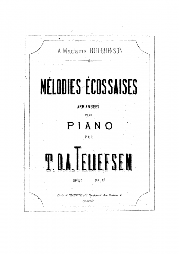 Tellefsen - Melodies écossaises, Op. 42 - Score