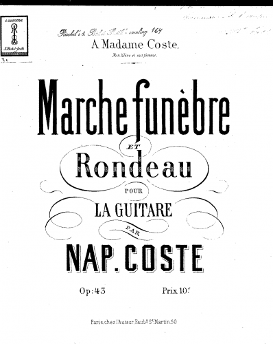 Coste - Marche funèbre et Rondeau pour la Guitare, Op. 43 - Score