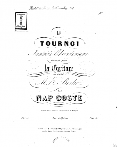 Coste - Le Tournoi, Fantasie Chevaleresque, pour la Guitare, Op. 15 - Score