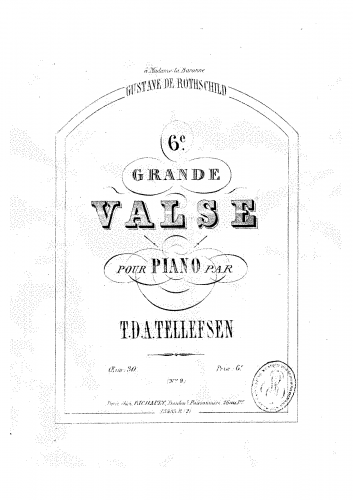 Tellefsen - Grande Valses, Op. 30 - Score