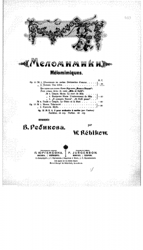 Rebikov - Mélomimiques, Op. 11 - 1. Declaration d'amour2. Une lettre