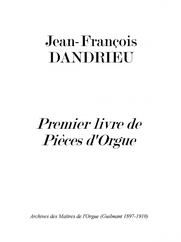Dandrieu - Premier livre de Pièces d'Orgue - Score