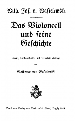 Wasielewski - Das Violoncell und seine Geschichte - Complete Book
