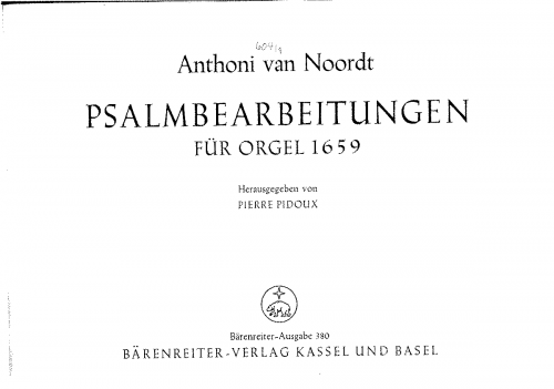 Noordt - Psalm Bearbeitungen fuer orgel 1659 - Organ score
