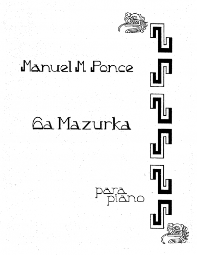 Ponce - Mazurka No. 6 - Score