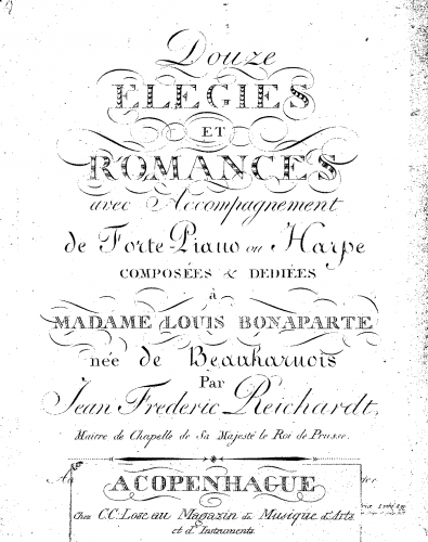 Reichardt - 12 Élégies et Romances avec Accompagnement de Forte-Piano ou Harpe - Score
