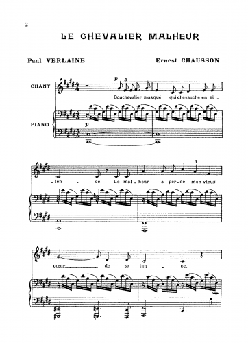 Chausson - 2 Poèmes, Op. 34 - Voice and Piano - II. Le Chevalier Malheur