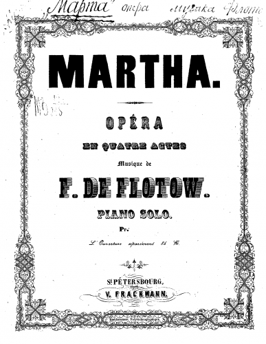 Flotow - Martha - Complete Opera For Piano solo - Score