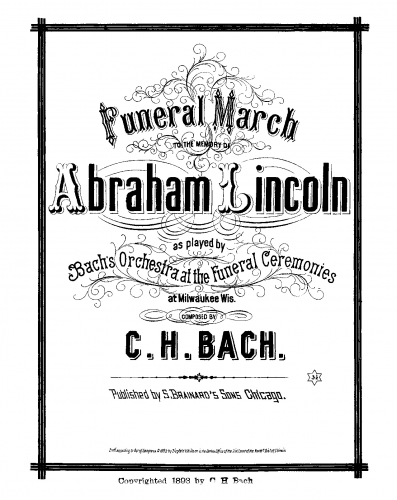 Bach - Funeral March to the Memory of Abraham Lincoln - For Piano - Score