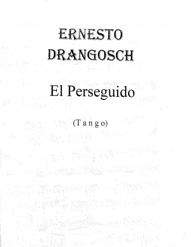 Drangosch - El Perseguido - Score