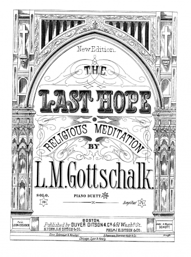 Gottschalk - The Last Hope - Piano Score - Score