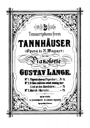 Lange - Stücke aus der Oper 'Tannhäuser' - Piano Score - 3. March