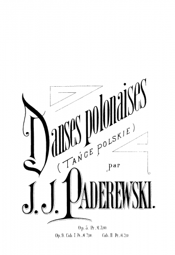 Paderewski - Danses Polonaises, Op. 5 - Score