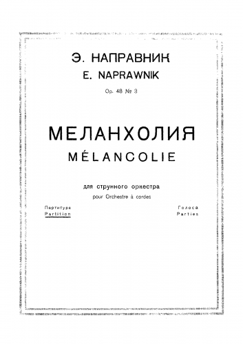 Nápravník - 4 Pieces - 3. Melancholy For String Orchestra