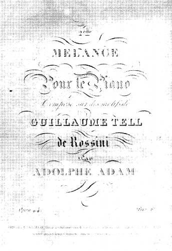 Adam - Deuxième mélange sur des motifs de Guillaume Tell de Rossini - Score